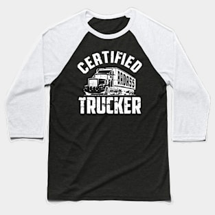 Certified Female trucker (white) Baseball T-Shirt